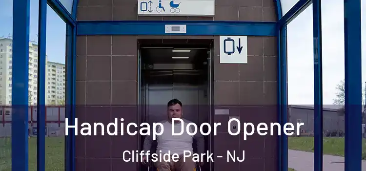 Handicap Door Opener Cliffside Park - NJ